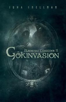 Paperback Gökinvasion: Slavarnas tidsålder II [Swedish] Book