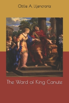 Paperback The Ward of King Canute Book