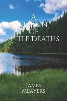 Paperback A Season of Little Deaths Book