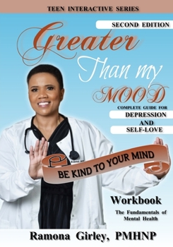 Paperback Greater Than My Mood; Be Kind To Your Mind [Large Print] Book