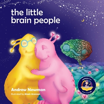 Paperback The Little Brain People: Giving kids language and tools to help with yucky brain moments Book