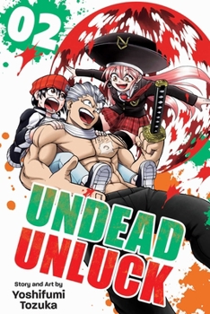 Undead Unluck, Vol. 2 - Book #2 of the  [Undead Unluck]