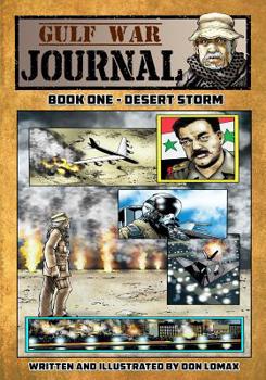 Paperback Gulf War Journal - Book One: Desert Storm Book