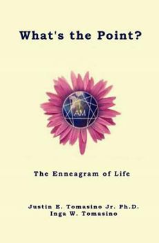 Paperback What's the Point?: The Enneagram of Life Book