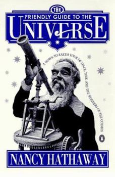 Paperback The Friendly Guide to the Universe: A Down-to-Earth Tour of Space, Time, and the Wonders of theCosmos (The Friendly Shakespeare) Book