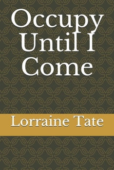 Paperback Occupy Until I Come Book