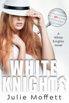 White Knights (White Knights #1) - Book #1 of the White Knights