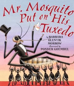 Library Binding Mr. Mosquito Put on His Tuxedo Book