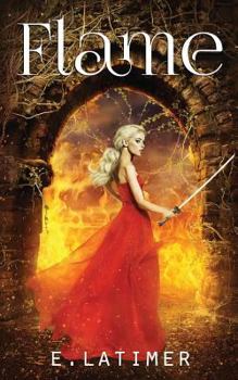 Flame - Book #2 of the Frost Chronicles