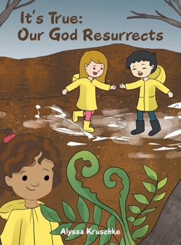 Hardcover It's True: Our God Resurrects Book