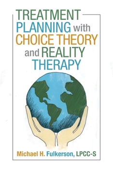 Paperback Treatment Planning with Choice Theory and Reality Therapy Book