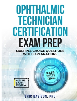 OPHTHALMIC TECHNICIAN CERTIFICATION EXAM PREP