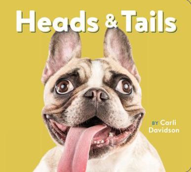 Board book Heads & Tails: (Dog Books, Books about Dogs, Dog Gifts for Dog Lovers) Book