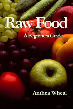 Paperback Raw Food a Beginner's Guide Book
