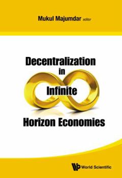 Hardcover Decentralization in Infinite Horizon Economies Book