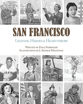 Paperback San Francisco: Legends, Heroes & Heartthrobs Book
