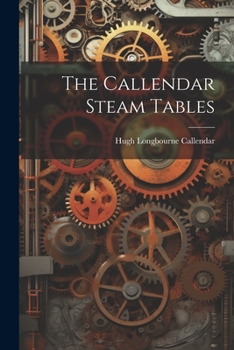 Paperback The Callendar Steam Tables Book