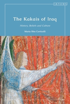 Paperback The Kakais of Iraq: History, Beliefs and Culture Book