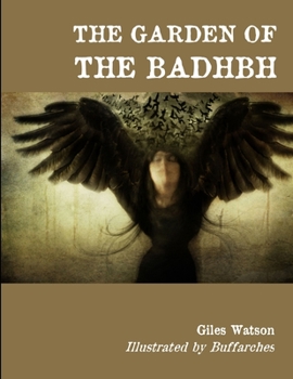 Paperback The Garden of the Badhbh (Black and White Edition) Book