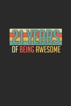 21 Years Of Being Awesome: Dotted Bullet Notebook –  Awesome Birthday Gift Idea