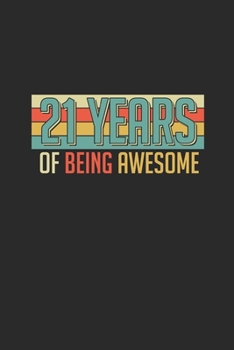 21 Years Of Being Awesome: Dotted Bullet Notebook –  Awesome Birthday Gift Idea