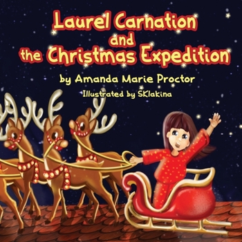 Paperback Laurel Carnation and the Christmas Expedition Book