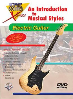 Electronics Ultimate Beginner Xpress an Introduction to Musical Styles for Electric Guitar: DVD Book