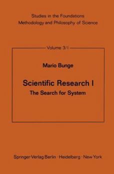 Scientific research (Studies in the foundations, methodology, and philosophy of science)