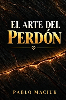 El arte del perdón