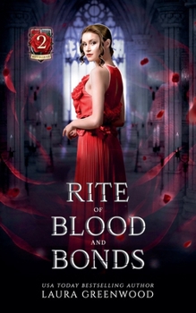 Rite of Blood and Bonds (House of Blood and Roses) - Book #2 of the House of Blood and Roses