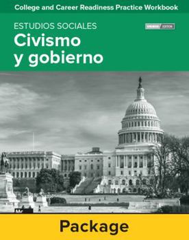 Hardcover College and Career Readiness Skills Practice Workbook: Civics and Government Spanish Edition, 10-Pack Book