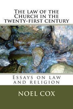 Paperback The law of the Church in the twenty-first century: Essays on law and religion Book