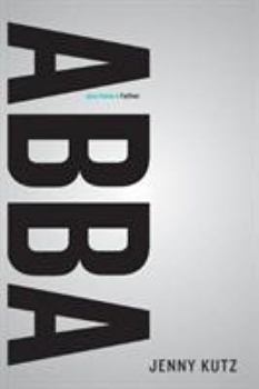 Paperback Abba: You Have a Father Book