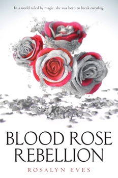 Hardcover Blood Rose Rebellion Book