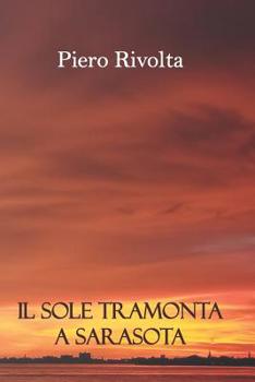 Paperback Il Sole Tramonta a Sarasota [Italian] Book