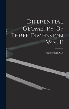 Hardcover Diferential Geometry Of Three Dimension Vol II Book
