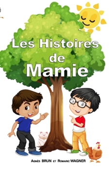 Paperback Les Histoires de mamie [French] Book