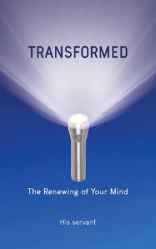 Paperback Transformed: The Renewing of Your Mind Book