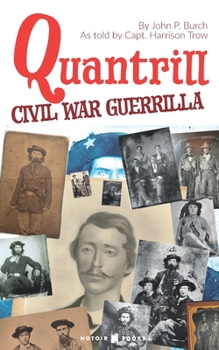 Paperback Quantrill: Civil War Guerrilla Book