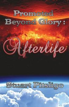 Paperback Promoted Beyond Glory: Afterlife Book