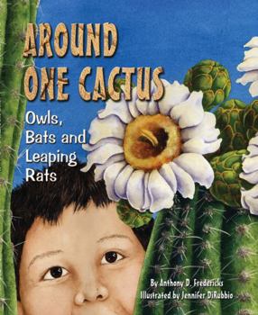 Hardcover Around One Cactus: Owls, Bats, and Leaping Rats Book