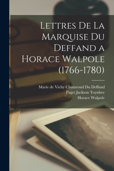 Paperback Lettres de la Marquise du Deffand a Horace Walpole (1766-1780) [French] Book