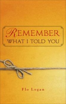Paperback Remember What I Told You Book