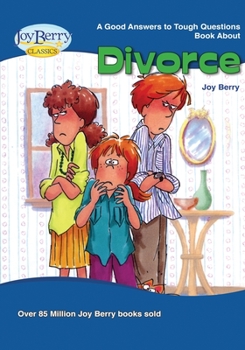Paperback Good Answers to Tough Questions About Divorce Book