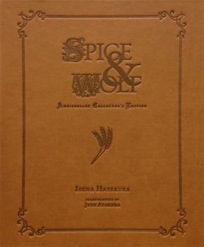 Spice and Wolf Anniversary Collector's Edition - Book  of the Spice & Wolf Light Novel