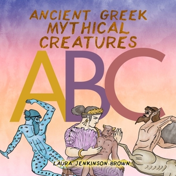 Paperback Ancient Greek Mythical Creatures ABC Book