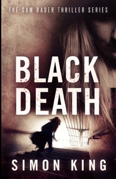 Paperback Black Death (A Sam Rader Thriller Book 4) Book