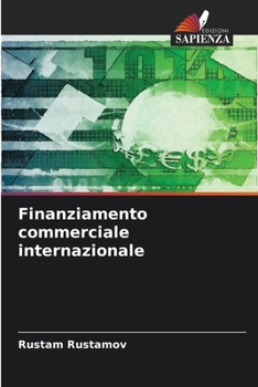 Finanziamento commerciale internazionale (Italian Edition)
