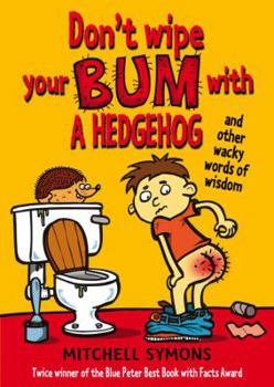 Paperback Don't Wipe Your Bum with a Hedgehog Book
