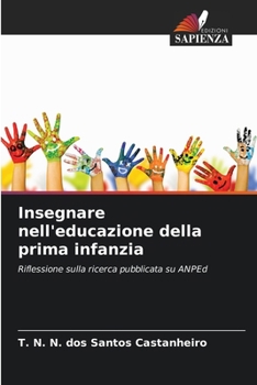 Insegnare nell'educazione della prima infanzia (Italian Edition)